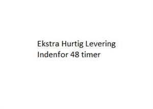 Ekstra hurtig levering indenfor 48 timer